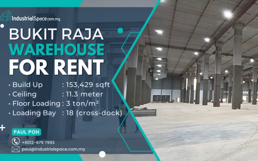 Warehouse for rent in bukit raja BU 150k Sqft Paul +602-9797993 (5)