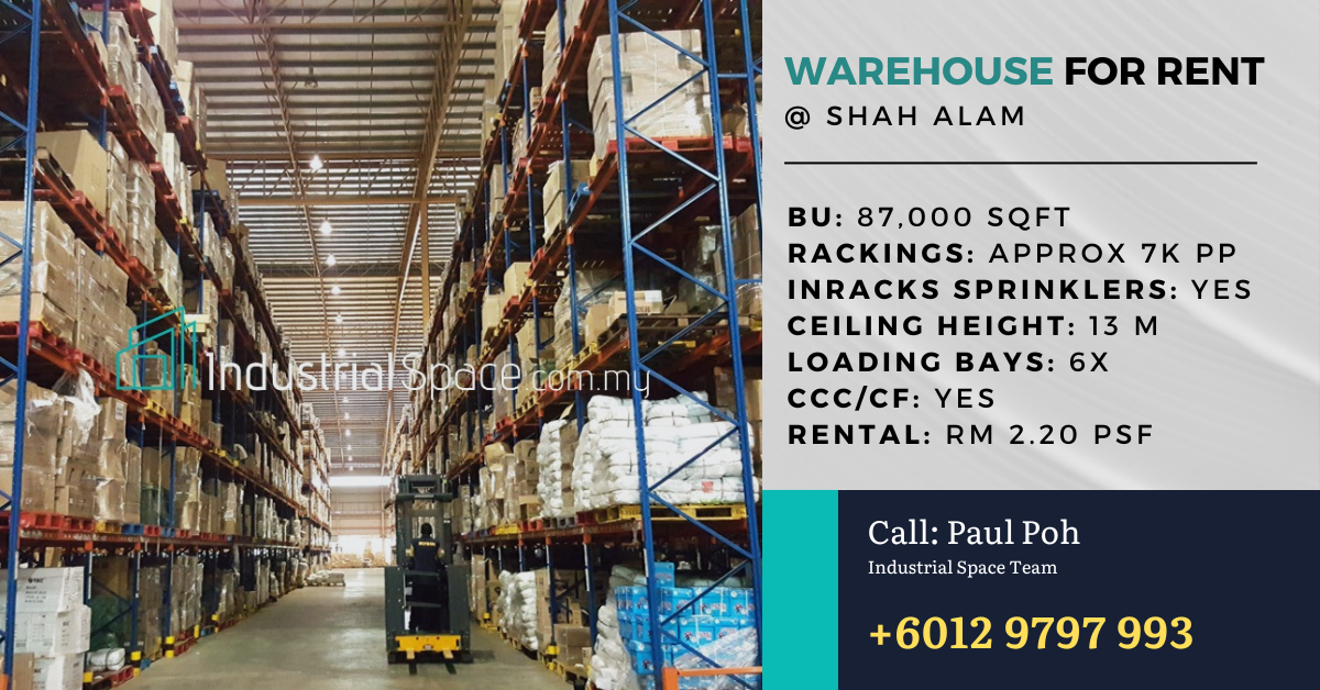 Warehouse with Ready Racking Systems For Rent | Shah Alam | Call Paul ...
